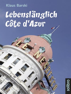 cover image of Lebenslänglich Côte d'Azur